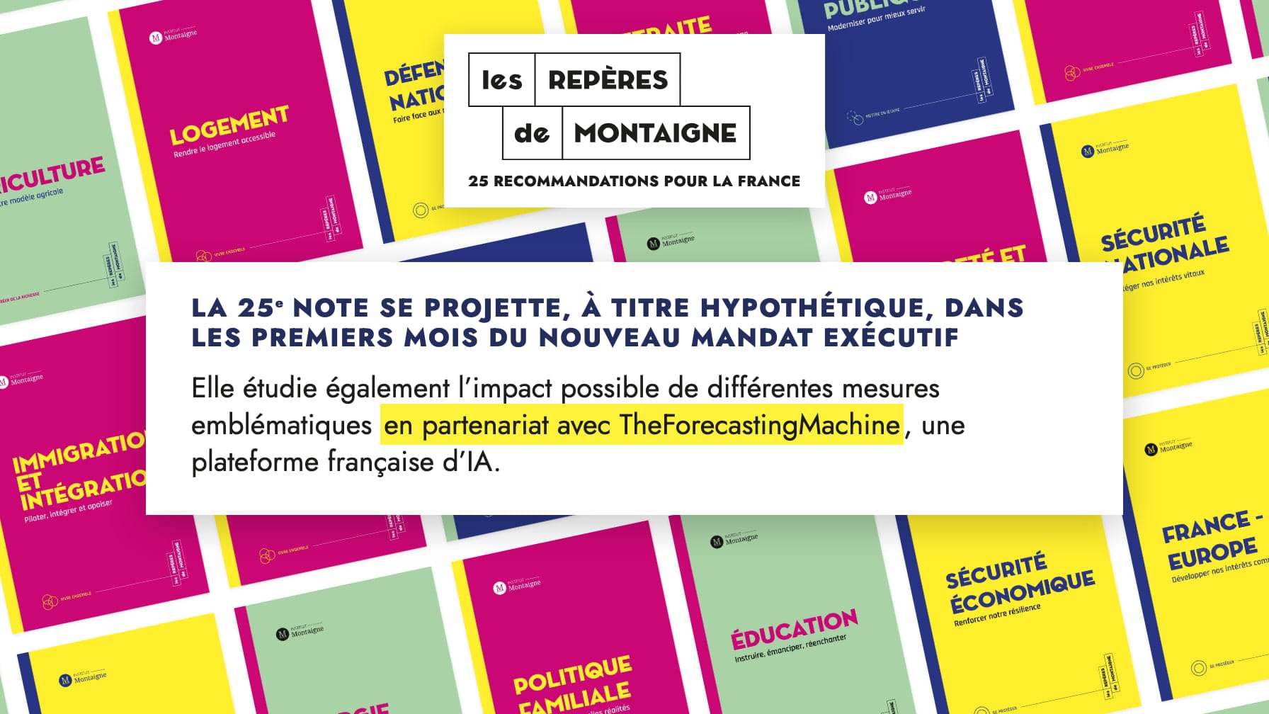 Collage of Institut Montaigne’s Repères 2027 note covers behind the “Les repères de Montaigne” logo and an excerpt from the institute’s description of the 25th note, with “en partenariat avec TheForecastingMachine” highlighted.