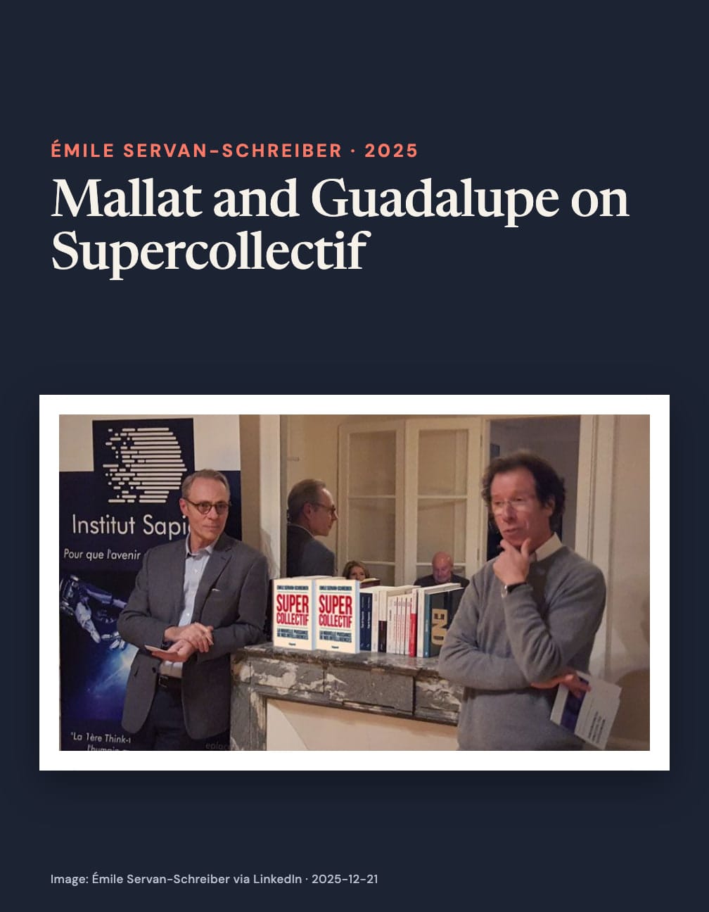 Navy card headed “Mallat and Guadalupe on Supercollectif” above a photo of two men beside copies of Supercollectif on a mantel and an Institut Sapiens banner.