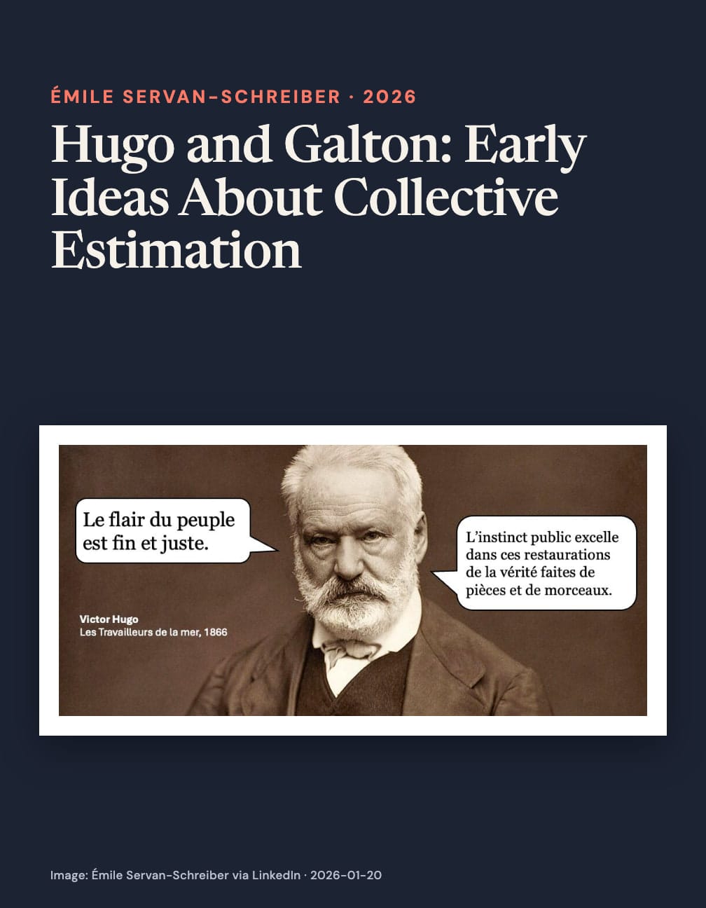 “Hugo and Galton: Early Ideas About Collective Estimation” above a sepia portrait of Victor Hugo with French speech bubbles, including “Le flair du peuple est fin et juste” on navy.
