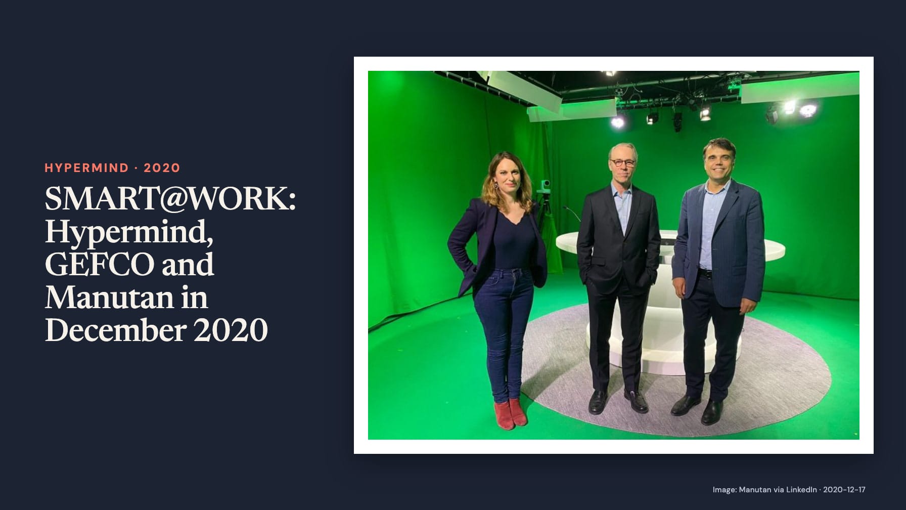 “SMART@WORK: Hypermind, GEFCO and Manutan in December 2020” beside a photograph of a woman and two men standing around a white table in a green-screen television studio on navy.