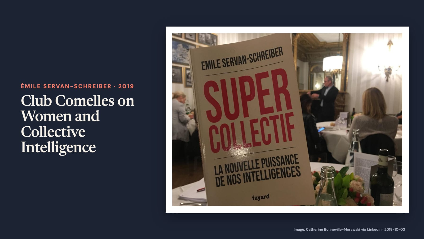 “Club Comelles on Women and Collective Intelligence” sits beside a photograph of Supercollectif, subtitled “La nouvelle puissance de nos intelligences”, in front of diners and a standing speaker.