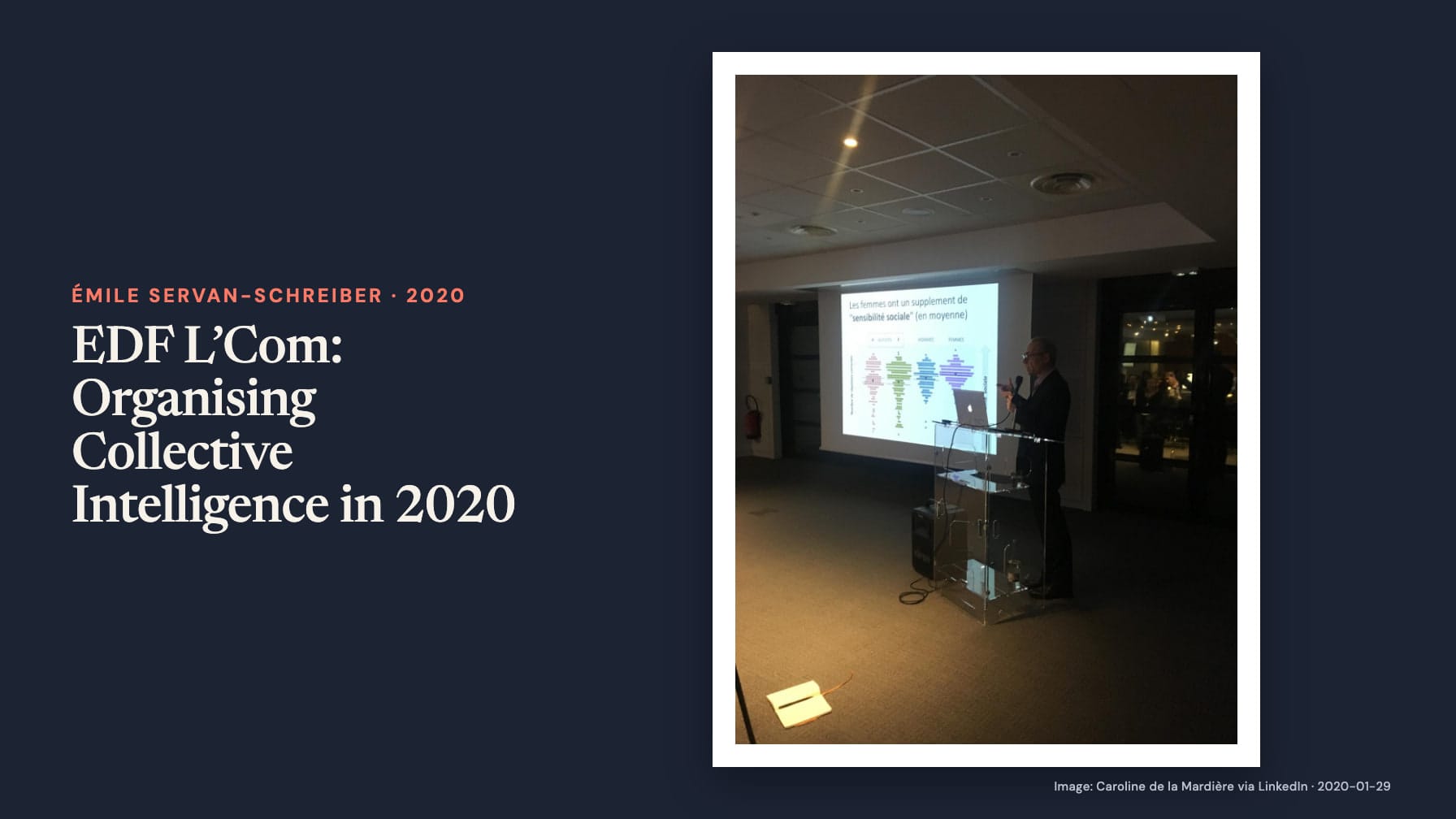 “EDF L’Com: Organising Collective Intelligence in 2020” beside a man speaking at a transparent lectern beside a projected chart headed “Les femmes ont un supplément de sensibilité sociale (en moyenne)” on navy.
