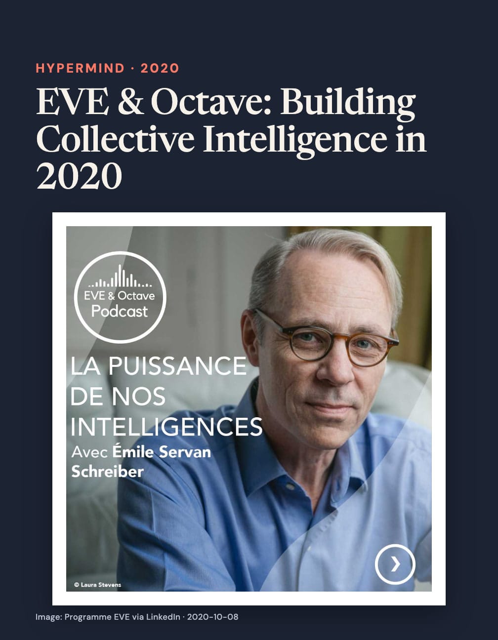 “EVE & Octave: Building Collective Intelligence in 2020” appears above an EVE & Octave Podcast graphic with Émile Servan-Schreiber’s portrait and “La puissance de nos intelligences”.