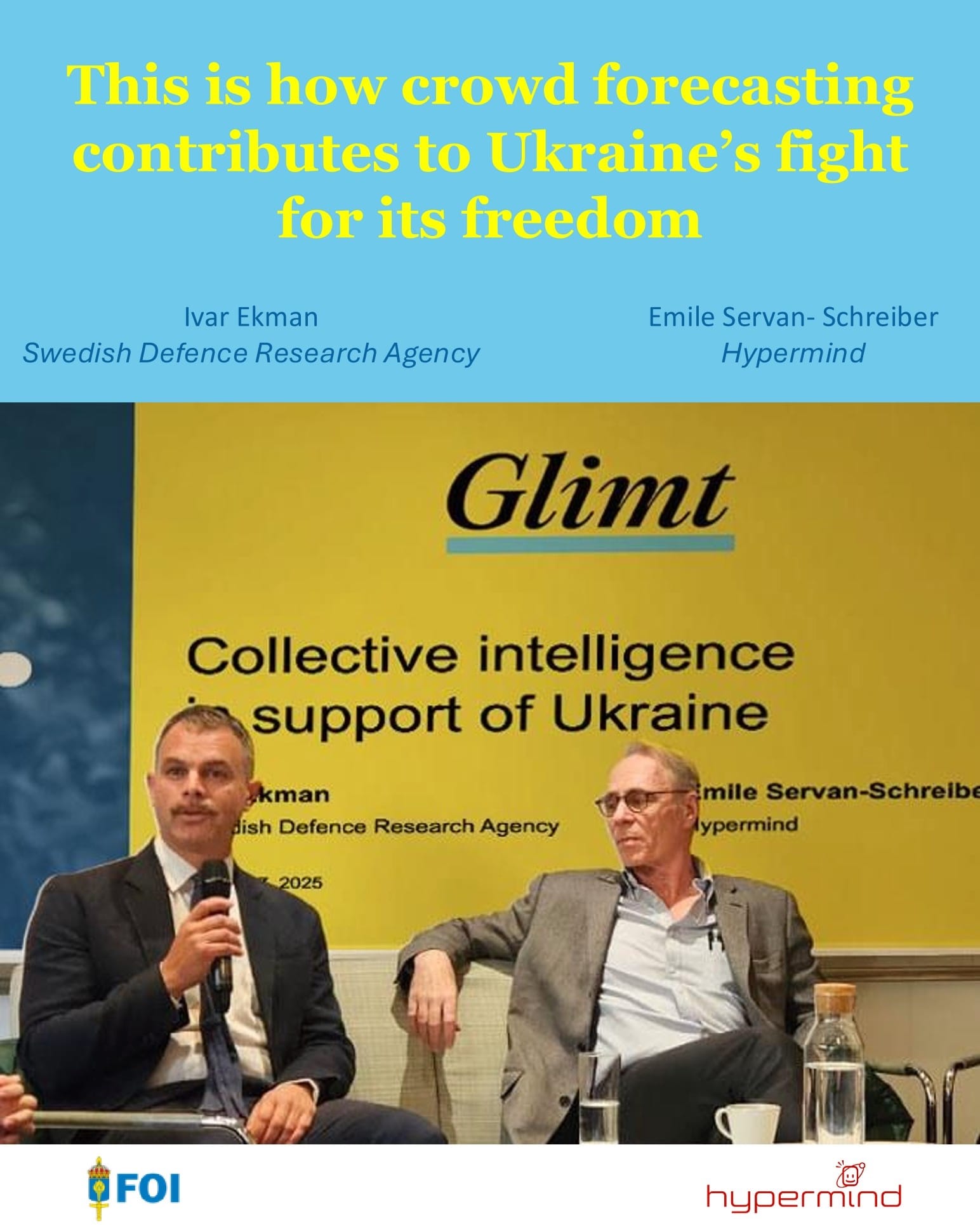 Glimt presentation on crowd forecasting for Ukraine by Ivar Ekman and Emile Servan-Schreiber