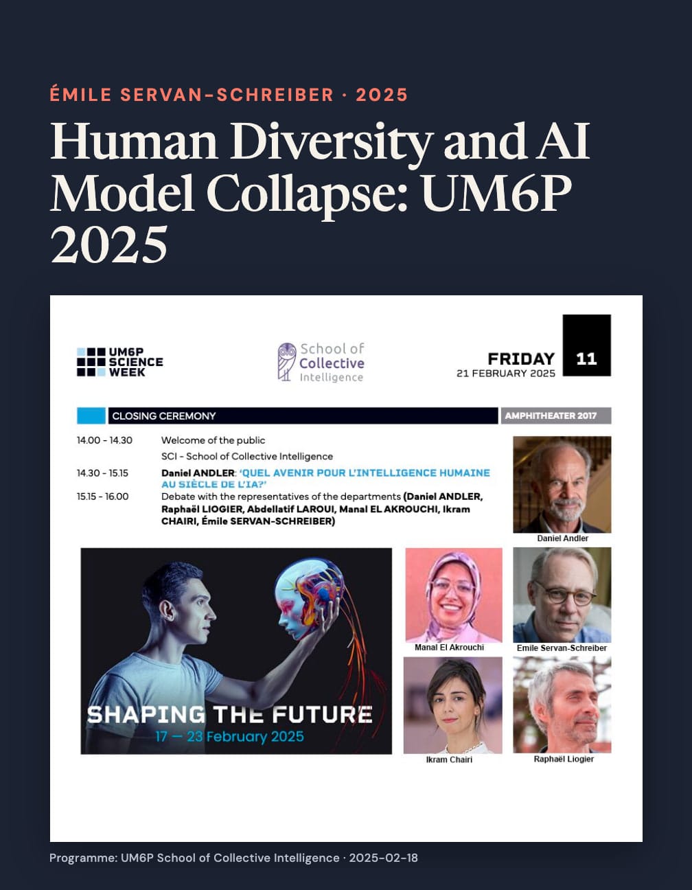 “Human Diversity and AI Model Collapse: UM6P 2025” appears above a UM6P Science Week closing programme for 21 February 2025, with five speaker portraits and a man holding a robot head beneath “Shaping the Future”.