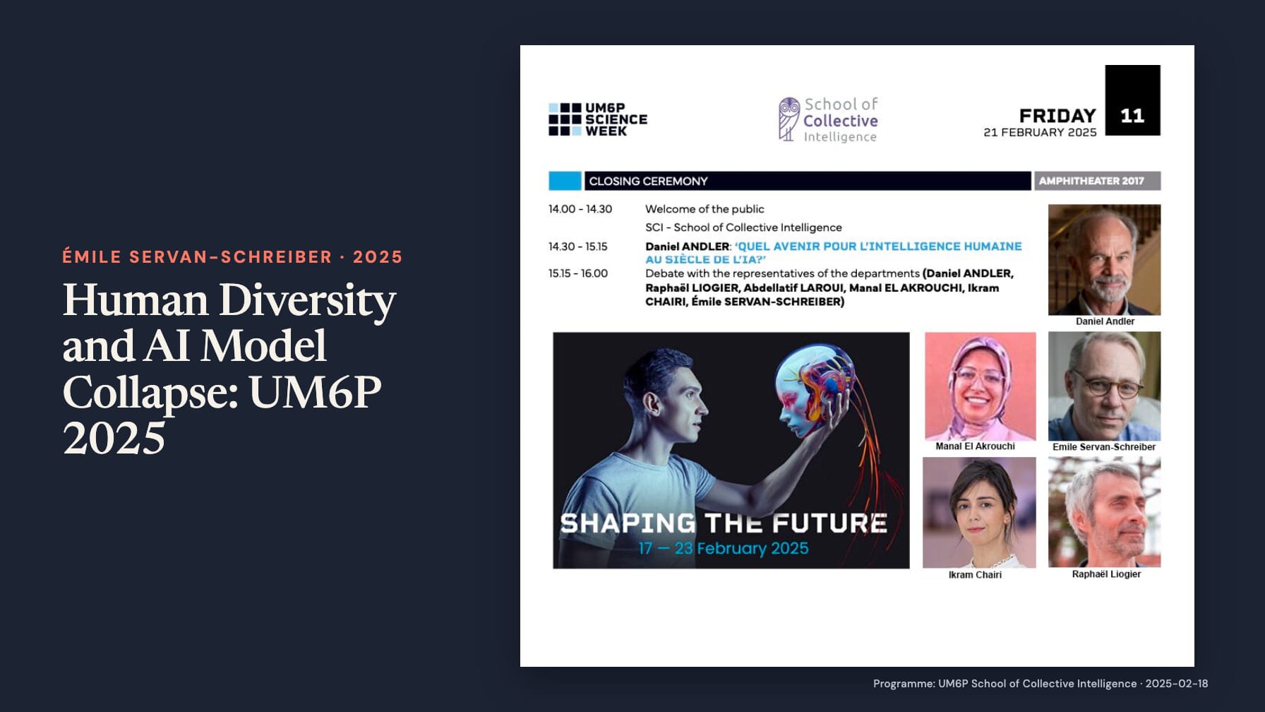 “Human Diversity and AI Model Collapse: UM6P 2025” sits beside a UM6P Science Week closing programme for 21 February 2025, with five speaker portraits and a man holding a robot head beneath “Shaping the Future”.