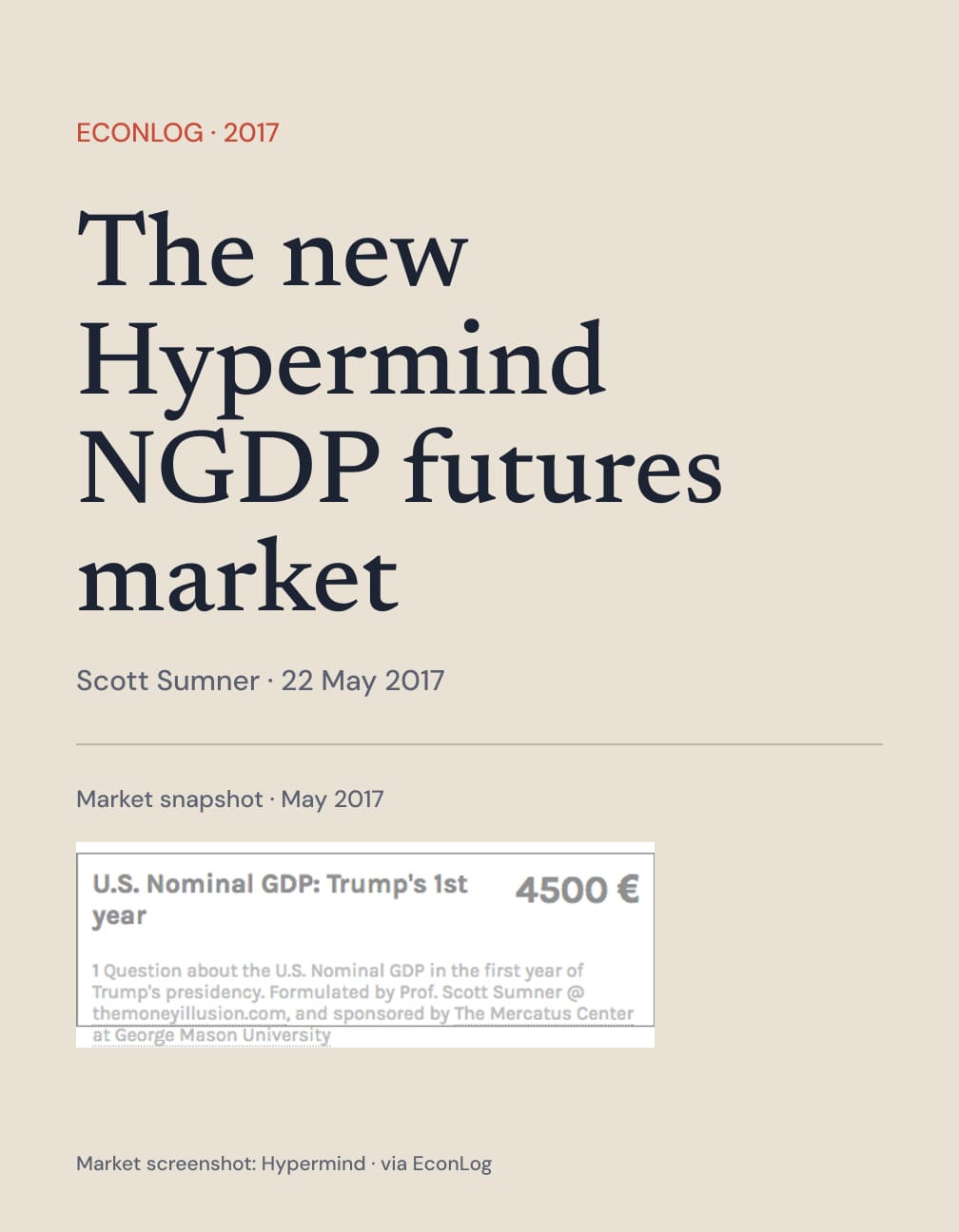 Stone portrait layout headed “EconLog · 2017” and “The new Hypermind NGDP futures market”, with Scott Sumner and the 22 May 2017 date. Below is the original market screenshot headed “U.S. Nominal GDP: Trump’s 1st year”, showing 4500 €, labelled “Market snapshot · May 2017” and credited to Hypermind via EconLog.
