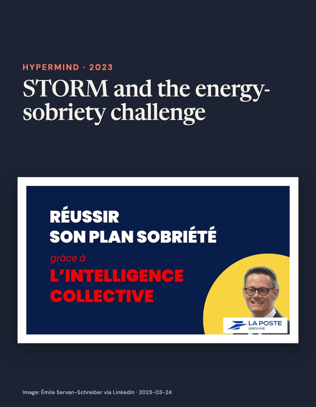 “STORM and the energy-sobriety challenge” above a navy poster reading “Réussir son plan sobriété grâce à l’intelligence collective,” with a man’s headshot and La Poste logo on navy.