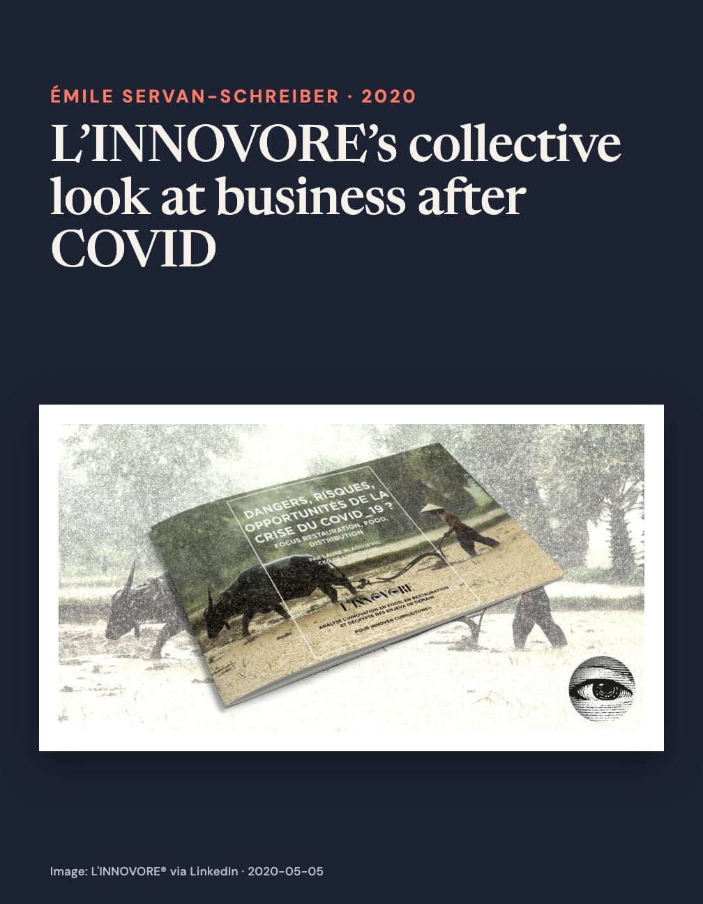 “L’INNOVORE’s collective look at business after COVID” appears above a tilted report cover showing a person ploughing with oxen and reading “Dangers, risques, opportunités de la crise du COVID 19 ?”.