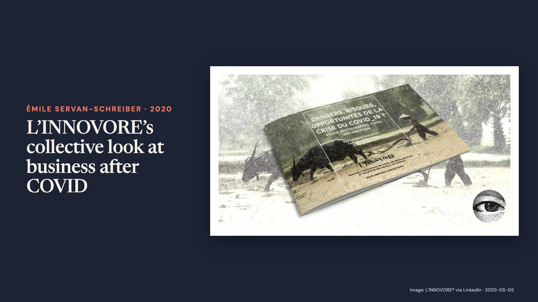“L’INNOVORE’s collective look at business after COVID” sits beside a tilted report cover showing a person ploughing with oxen and reading “Dangers, risques, opportunités de la crise du COVID 19 ?”.