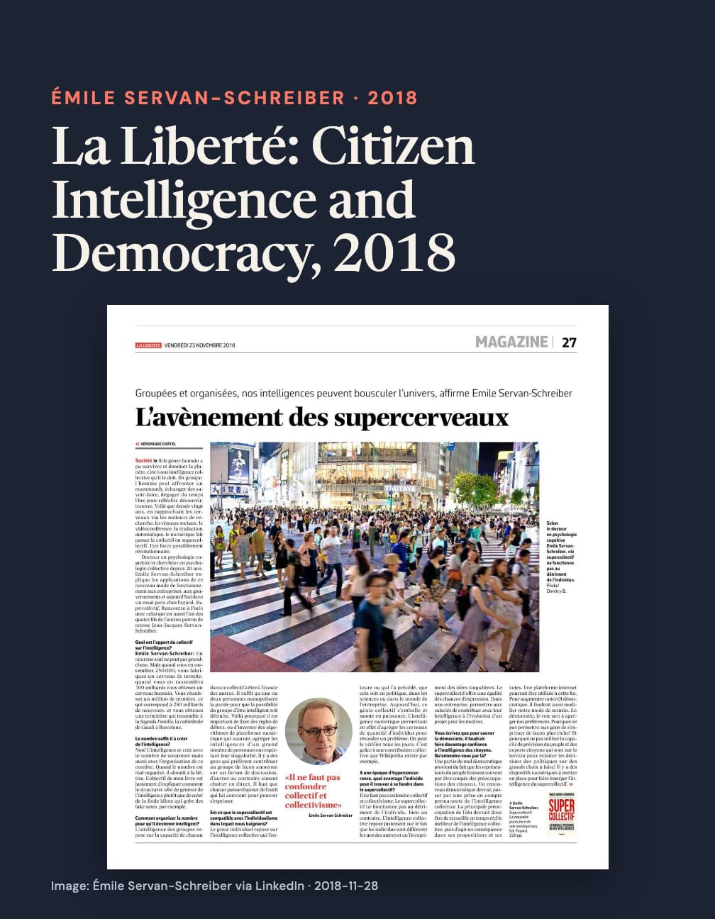 “La Liberté: Citizen Intelligence and Democracy, 2018” above a La Liberté page headed “L’avènement des supercerveaux,” with a crowded pedestrian crossing photograph and Émile Servan-Schreiber’s portrait on navy.