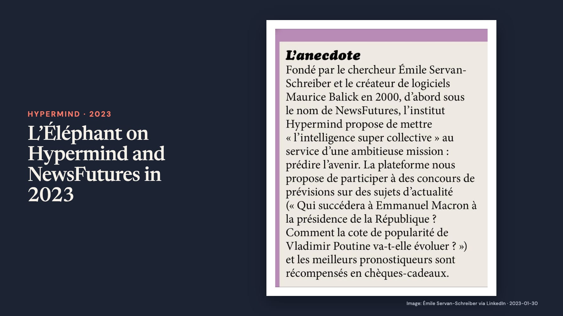“L’Éléphant on Hypermind and NewsFutures in 2023” sits beside a purple-bordered French clipping headed “L’anecdote”, describing Hypermind’s founders, its NewsFutures origins in 2000 and forecasting contests.