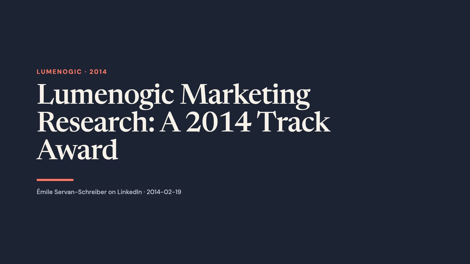 Wide navy typographic layout with the cream headline “Lumenogic Marketing Research: A 2014 Track Award,” coral “Lumenogic · 2014” label and underline, and gray LinkedIn attribution.
