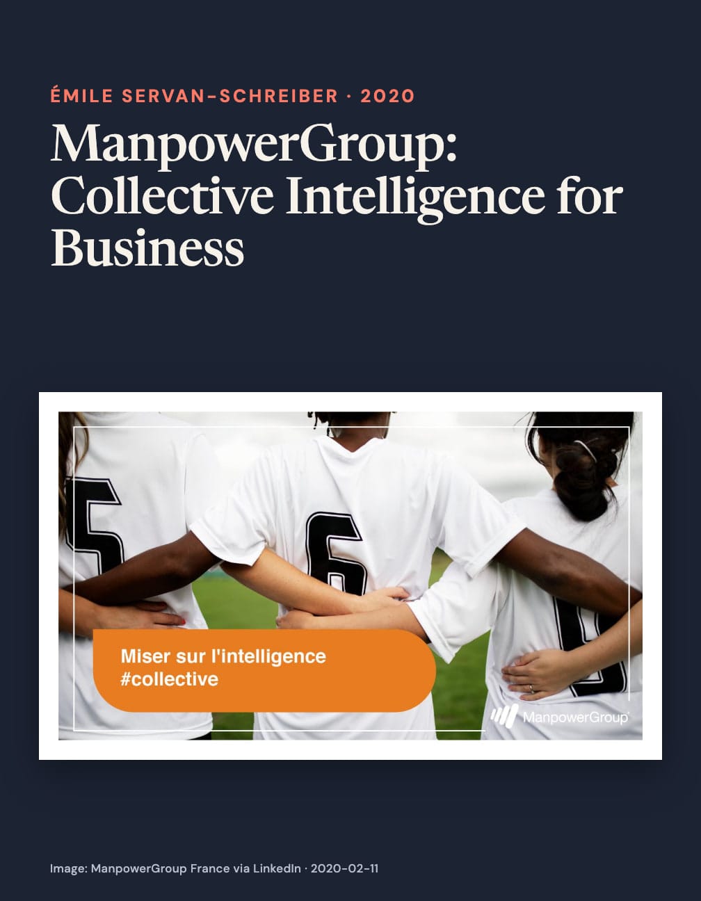 “ManpowerGroup: Collective Intelligence for Business” appears above a photograph of teammates in white numbered shirts with arms around one another and an orange banner reading “Miser sur l’intelligence #collective”.