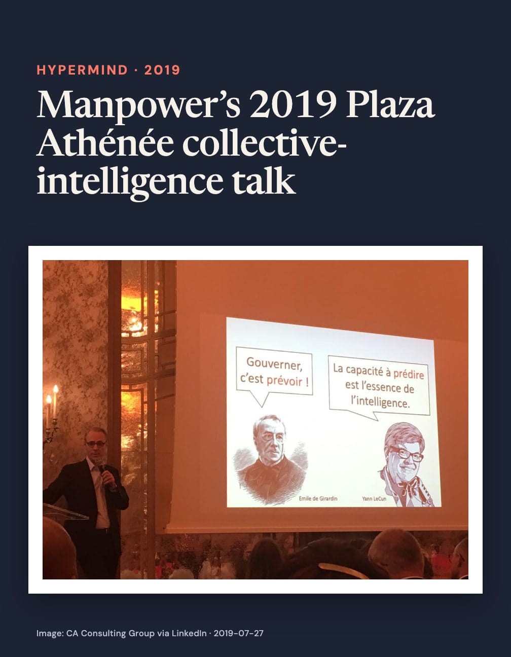 Navy card headed “Manpower’s 2019 Plaza Athénée collective-intelligence talk” above a speaker with a microphone beside portraits and quotes “Gouverner, c’est prévoir!” and “La capacité à prédire est l’essence de l’intelligence”.