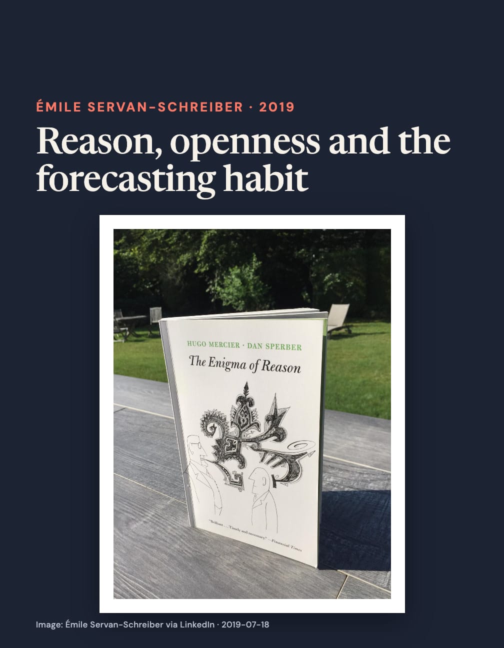 “Reason, openness and the forecasting habit” appears above Hugo Mercier and Dan Sperber’s The Enigma of Reason standing on a wooden outdoor table, with a lawn and garden chairs behind it.