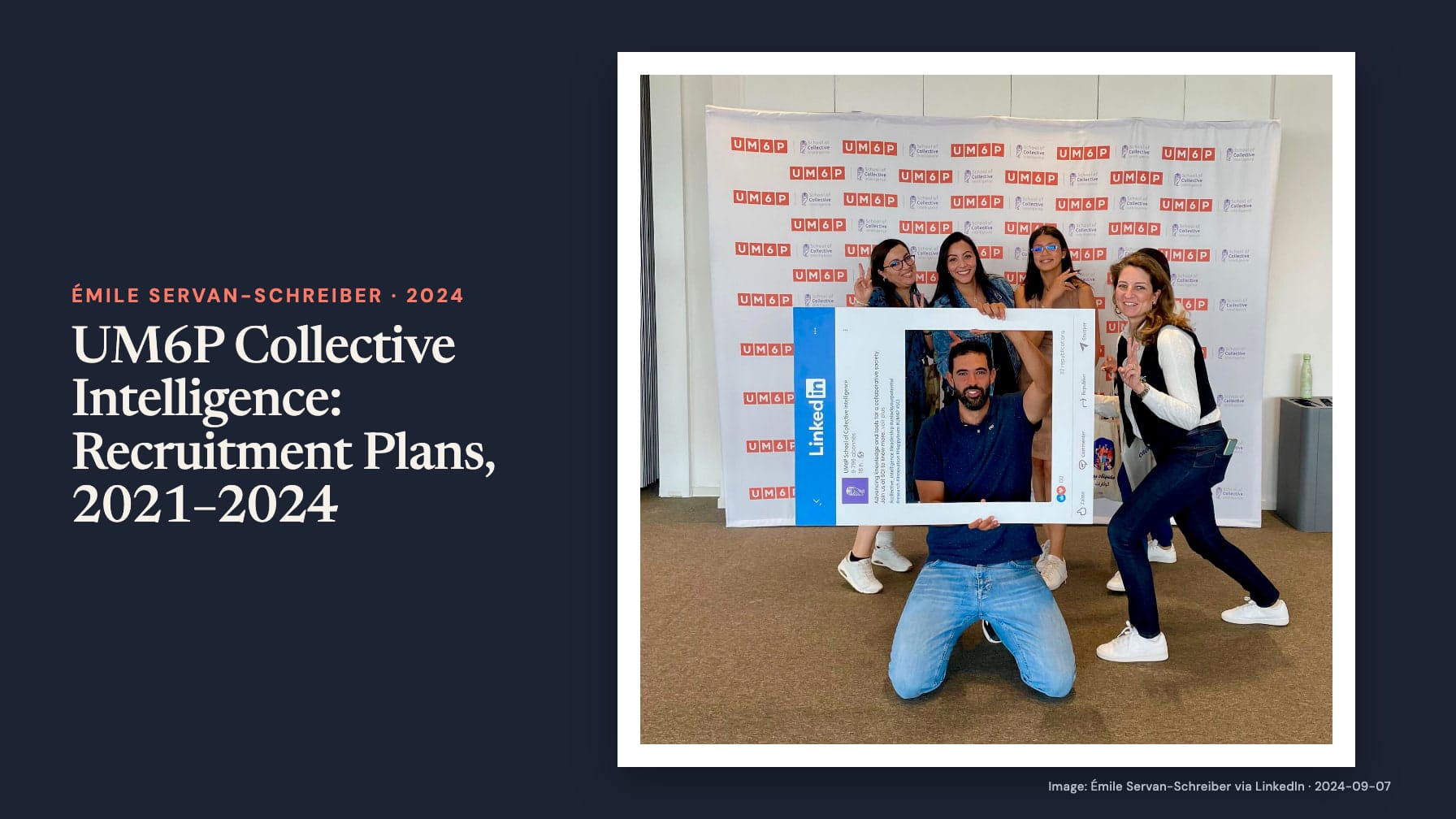 “UM6P Collective Intelligence: Recruitment Plans, 2021–2024” beside a photograph of five people posing with a large LinkedIn frame in front of UM6P and School of Collective Intelligence logos on navy.